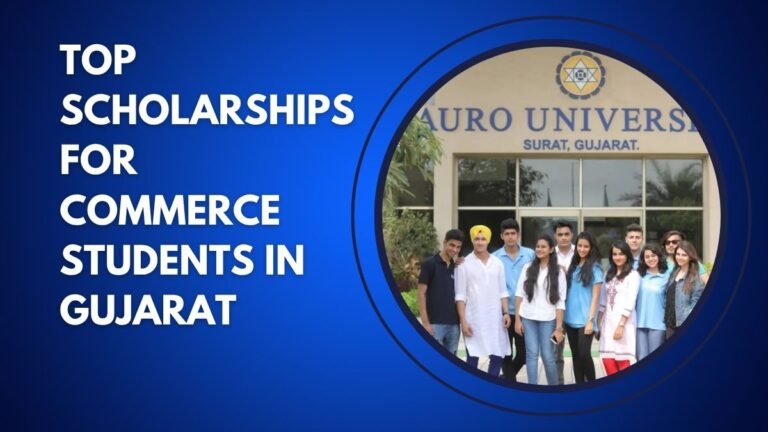 Top Scholarships for Commerce Students in Gujarat